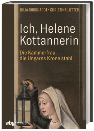 Könyv Ich, Helene Kottannerin Christina Lutter