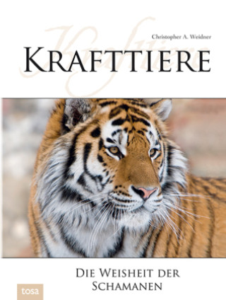 Kniha Krafttiere Christopher A. Weidner