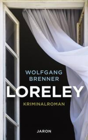 Knjiga Loreley Wolfgang Brenner