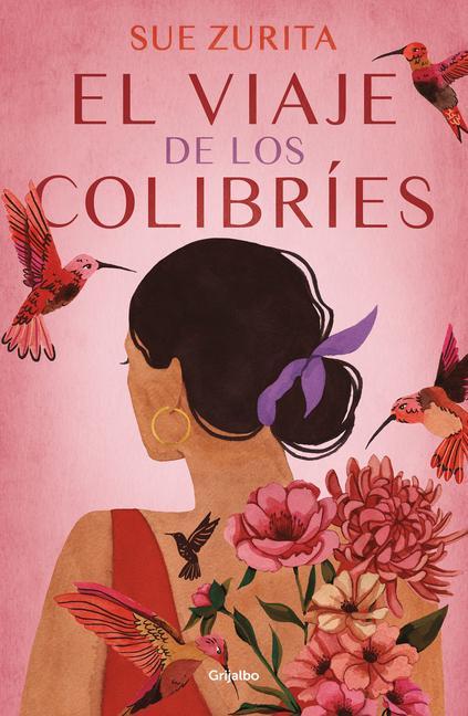 Könyv El Viaje de Los Colibríes / The Journey of the Hummingbirds 