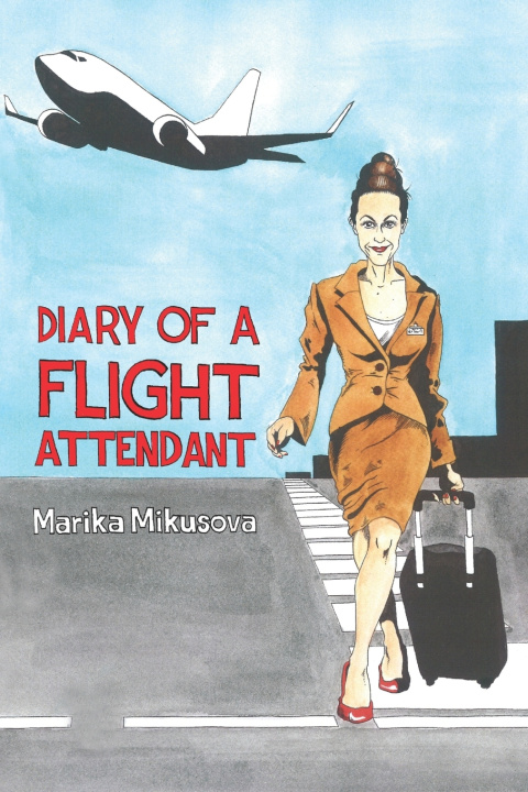 Βιβλίο Diary of a Flight Attendant Marika Mikusova
