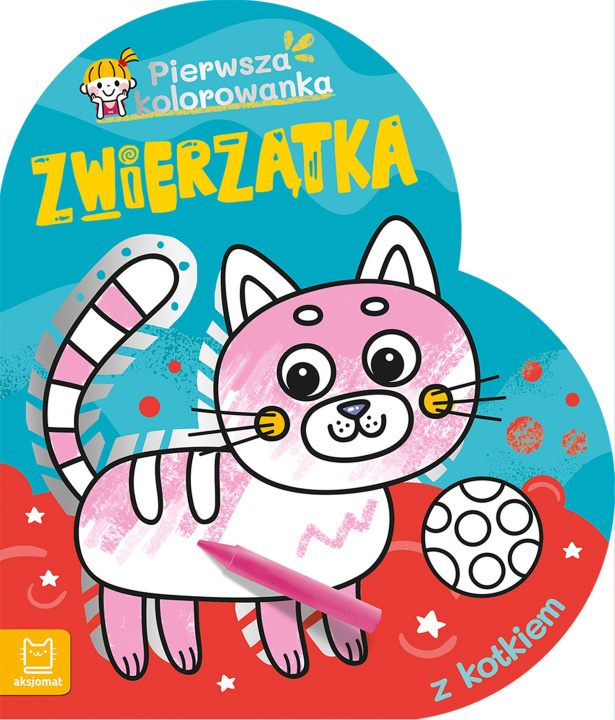 Kniha Zwierzątka. Pierwsza kolorowanka z kotkiem Agnieszka Bator
