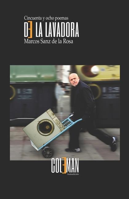 Knjiga De la lavadora Marcos Sanz de la Rosa