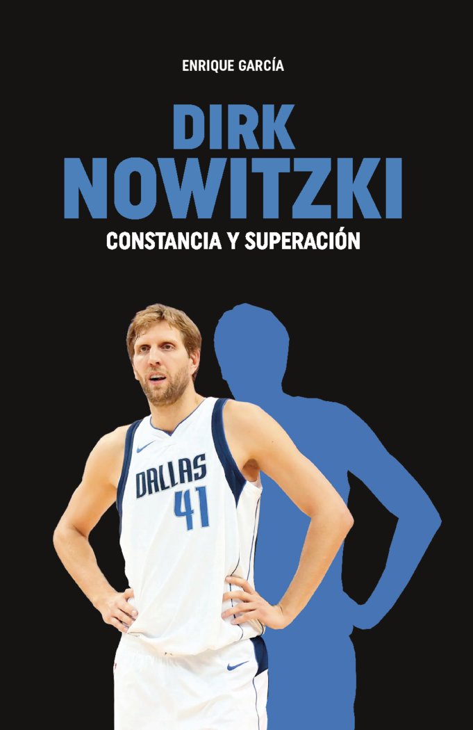 Книга Dirk Nowitzki : constancia y superación 