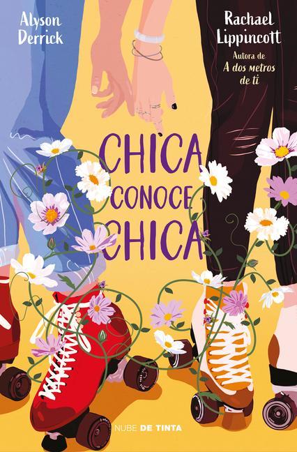 Kniha Chica Conoce Chica / She Gets the Girl Alyson Derrick