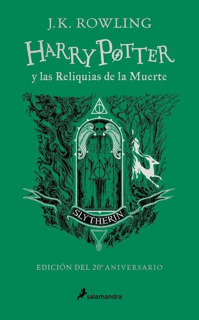 Kniha Harry Potter Y Las Reliquias de la Muerte (20 Aniv. Slytherin) / Harry Potter and Deathly Hallow (Slytherin) 