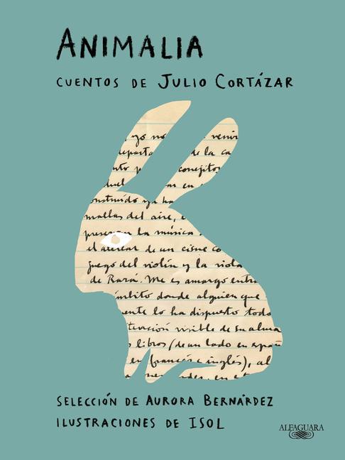 Kniha Animalia. Cuentos de Julio Cortázar / Animalia. Short Stories by Julio Cortázar Isol Misenta