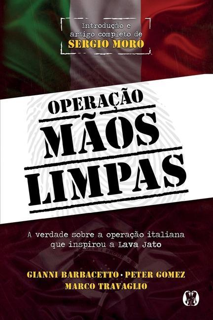 Kniha Operaç?o M?os Limpas Gianni Barbacetto
