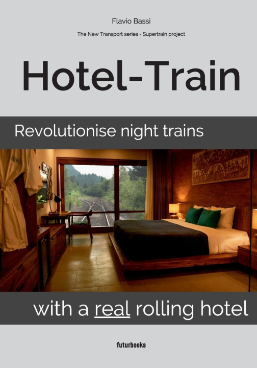 Knjiga Hotel-Train Flavio Bassi