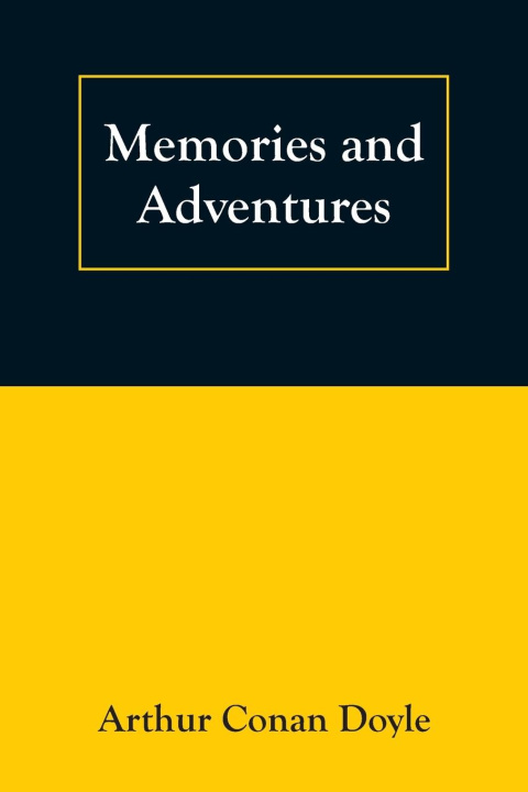 Kniha Memories and Adventures 