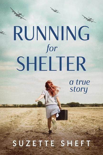 Knjiga Running for Shelter: A True Story Suzette Sheft