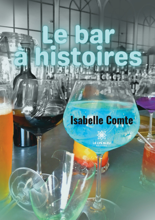 Knjiga Le bar ? histoires Isabelle Comte