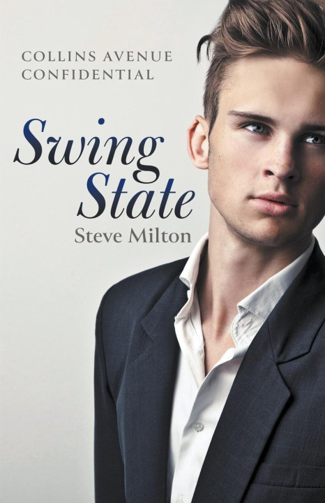 Knjiga Swing State Steve Milton