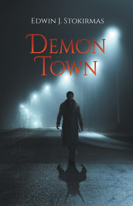 Knjiga Demon Town Edwin J. Stokirmas