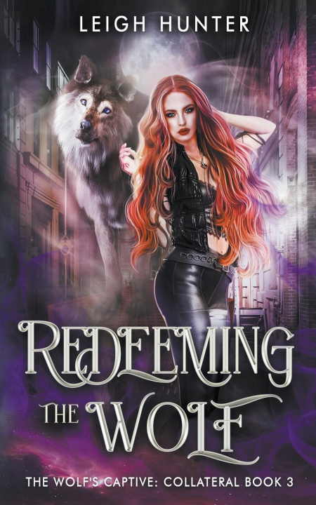 Kniha Redeeming the Wolf Leigh Hunter