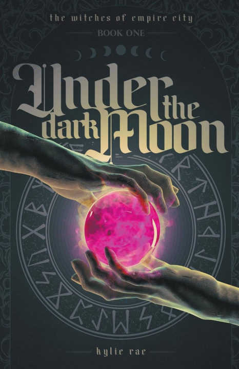 Kniha Under the Dark Moon Kylie Rae