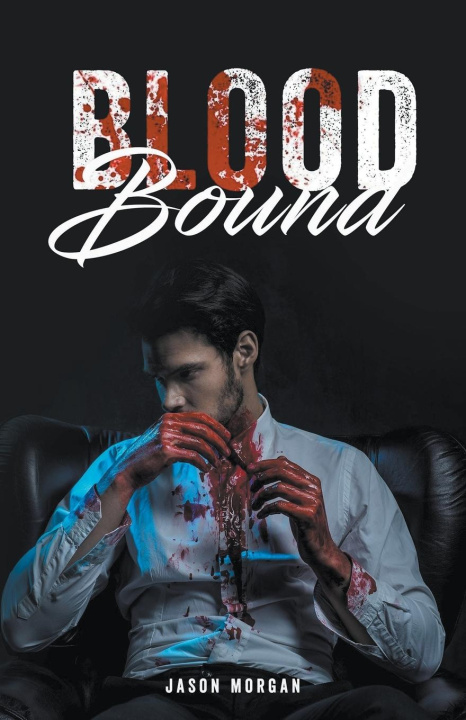 Book Blood Bound Jason Morgan