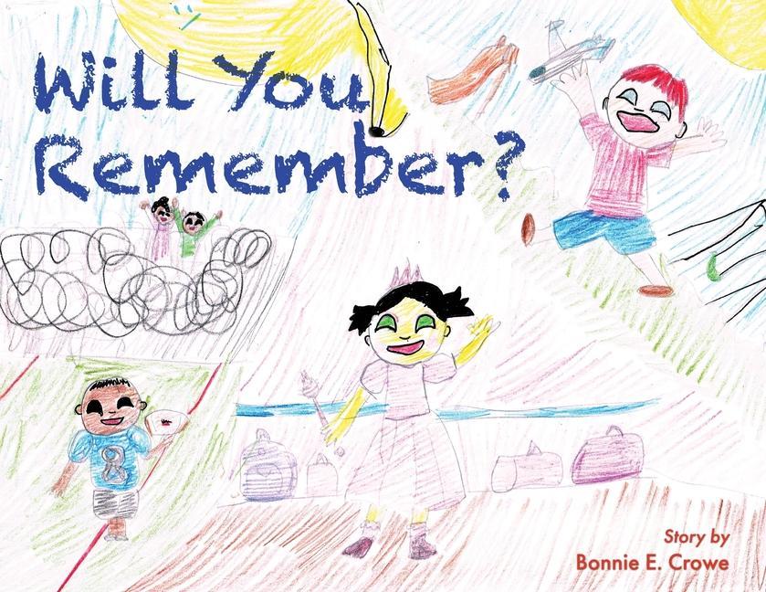 Knjiga Will You Remember? Bonnie Crowe