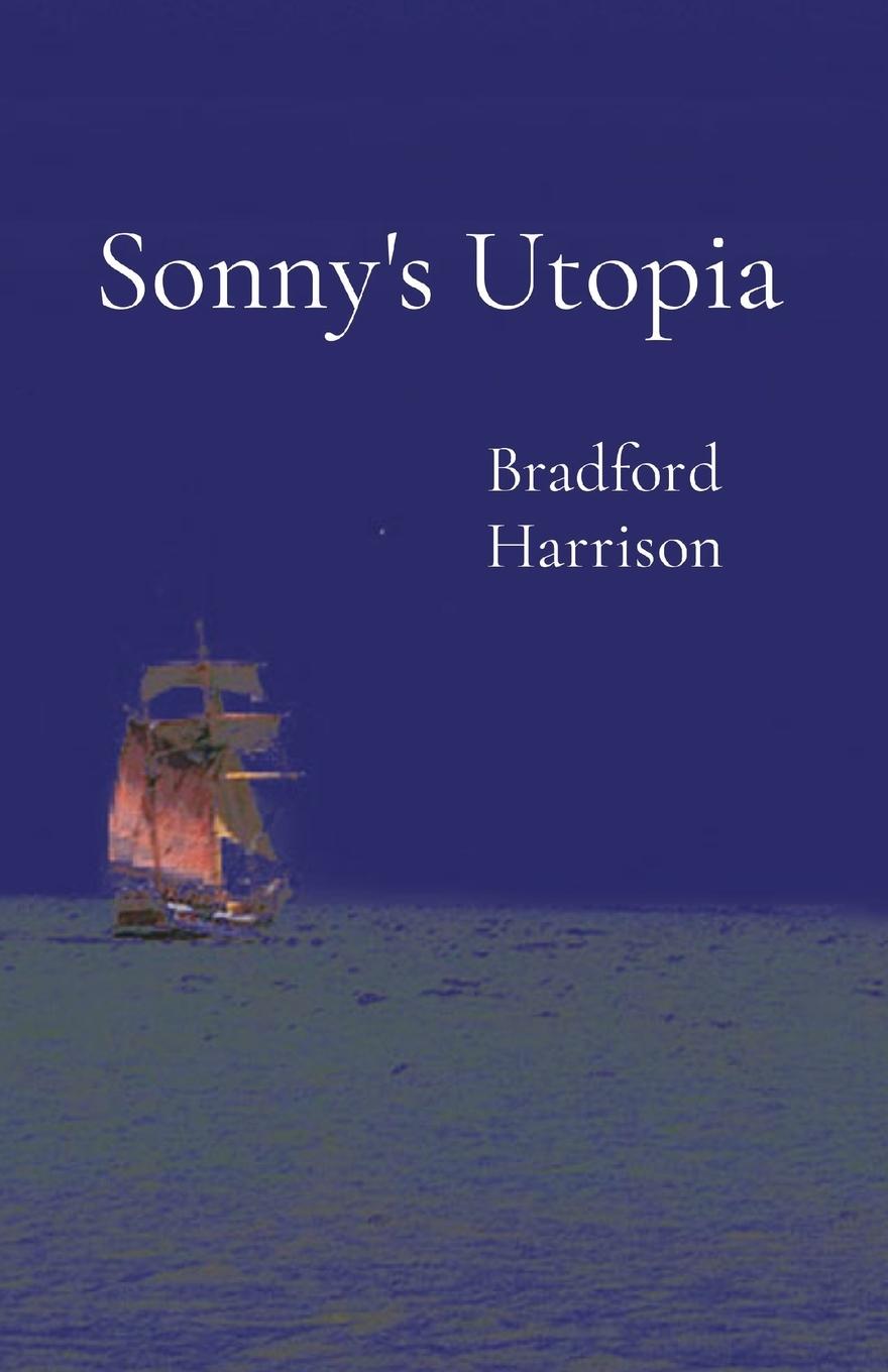 Knjiga Sonny's Utopia Bradford Harrison