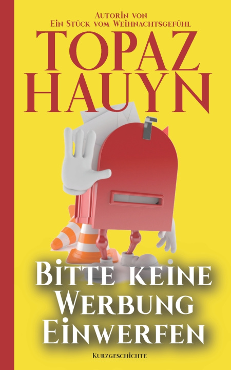 Knjiga Bitte keine Werbung einwerfen! Topaz Hauyn