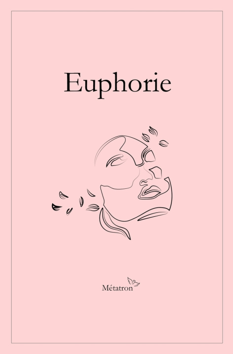 Knjiga Euphorie Métatron .