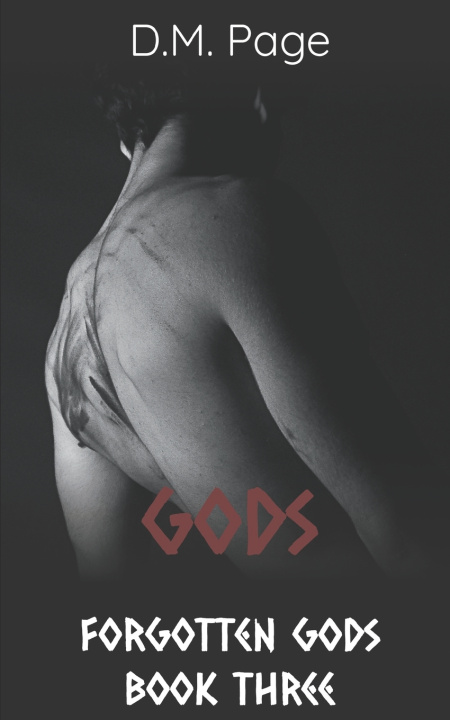 Книга Gods (Forgotten Gods Reverse Harem Book Three) D M Page