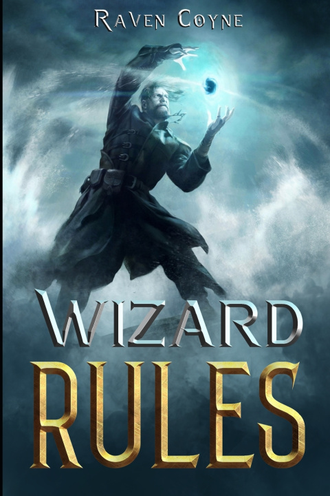 Knjiga Wizard Rules Raven Coyne