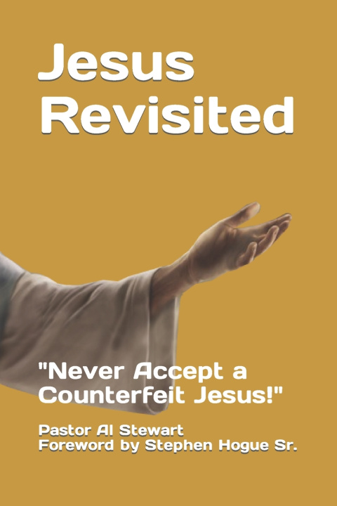 Knjiga Jesus Revisited Pastor Al Stewart