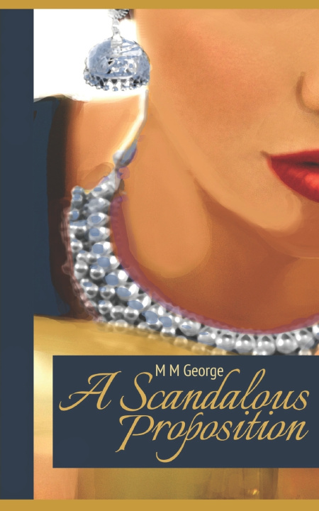 Knjiga Scandalous Proposition M M George