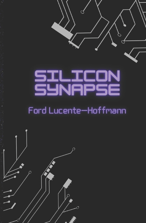Knjiga Silicon Synapse Ford Hoffmann
