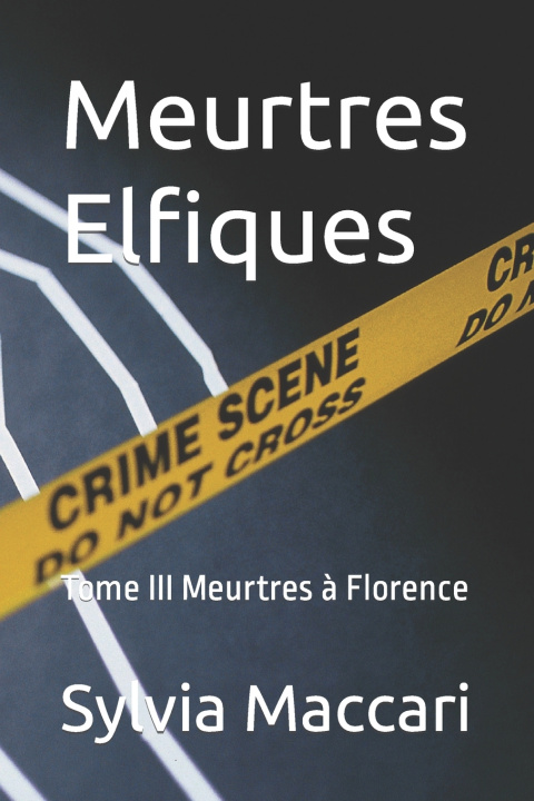 Knjiga Meurtres Elfiques Sylvia Maccari