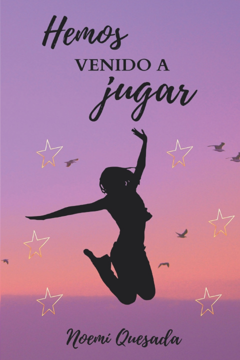 Knjiga Hemos venido a jugar Noemi Quesada