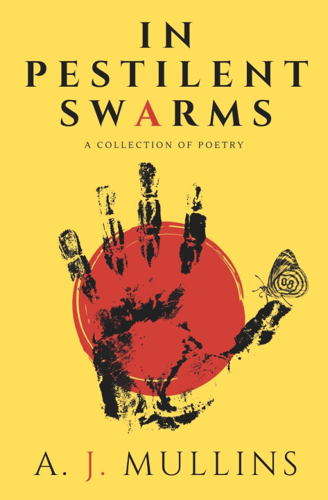 Boek In Pestilent Swarms A J Mullins
