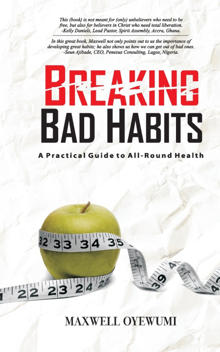 Βιβλίο Breaking Bad Habits Maxwell Oyewumi
