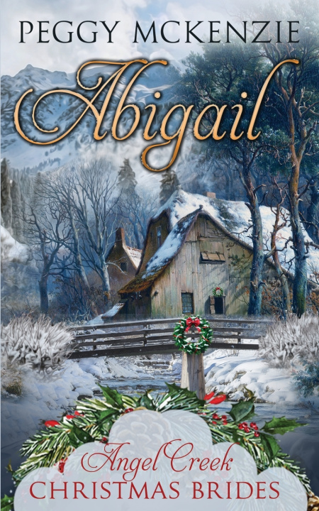 Knjiga Abigail Angel Creek Christmas