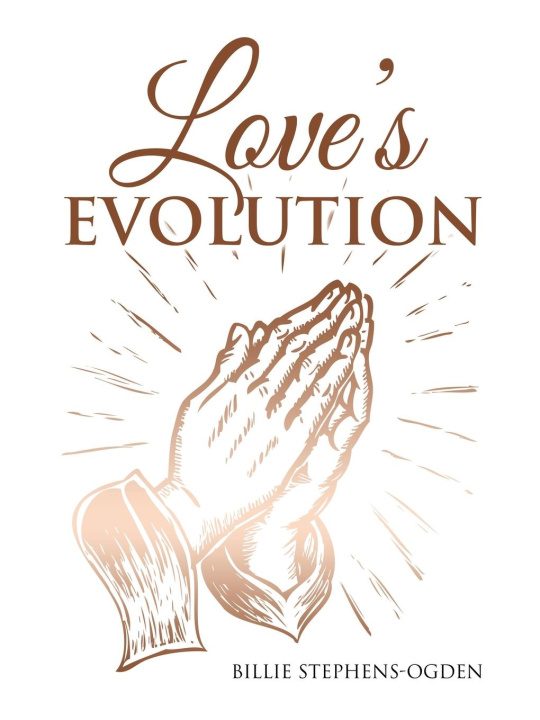 Knjiga Love's Evolution Billie Stephens-Ogden