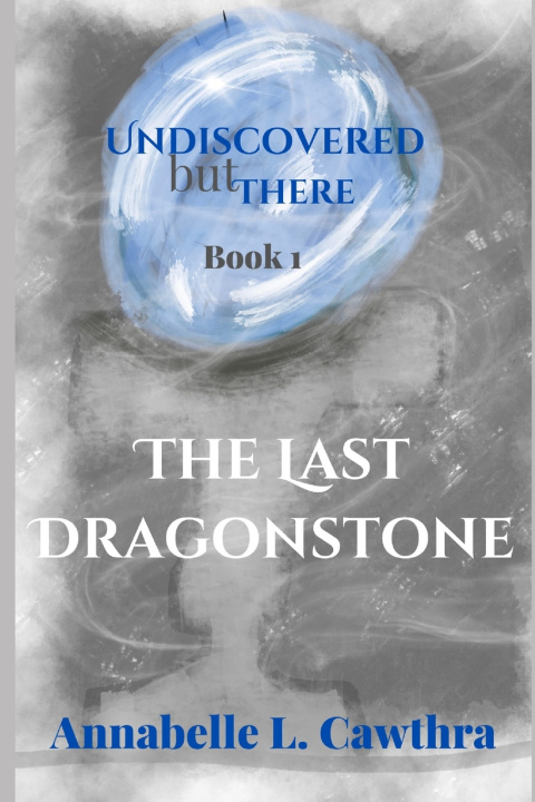 Knjiga Last DragonStone Annabelle L Cawthra