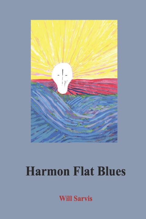Knjiga Harmon Flat Blues Will Sarvis
