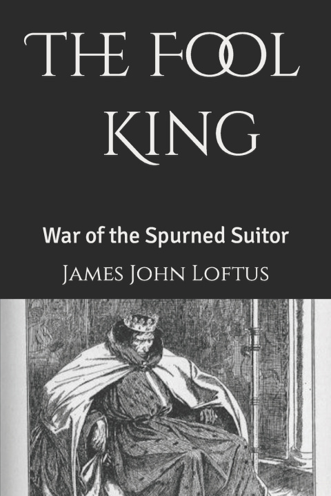 Βιβλίο Fool King James John Loftus