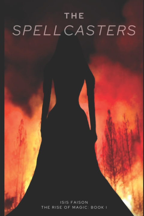 Βιβλίο Spellcasters Isis Faison