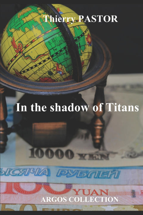 Knjiga In the shadow of Titans Thierry Pastor