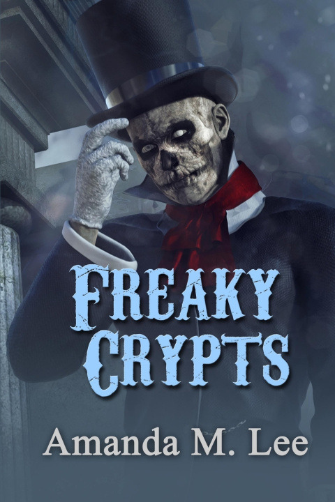 Knjiga Freaky Crypts Amanda M Lee