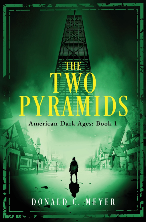 Knjiga Two Pyramids Donald C Meyer