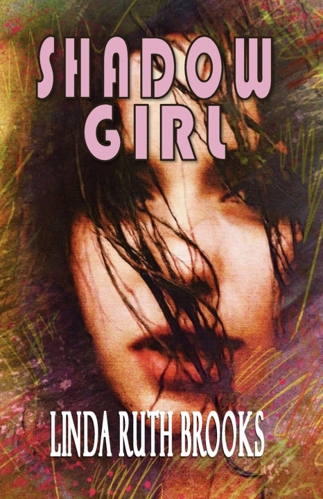 Buch Shadow Girl Linda Ruth Brooks