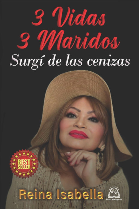 Knjiga 3 Vidas 3 Maridos Reina Isabel Lagos Vanegas