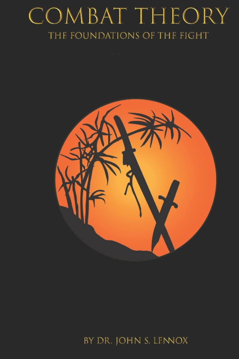 Knjiga Combat Theory John S Lennox