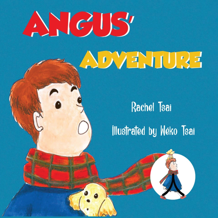 Knjiga Angus' Adventure Rachel Tsai