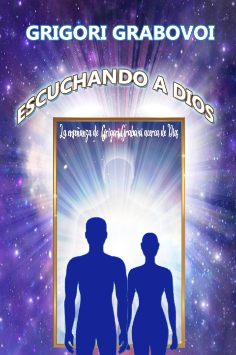 Knjiga Escuchando a Dios Grigori Grabovoi