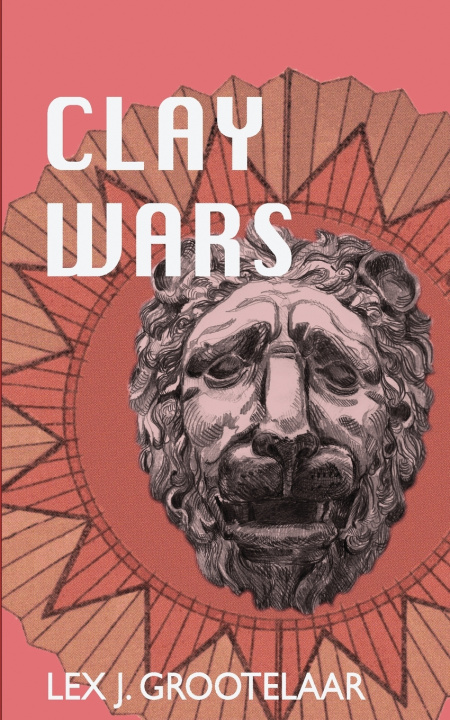 Boek Clay Wars Lex J Grootelaar