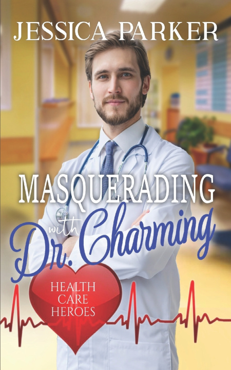 Knjiga Masquerading with Dr. Charming Jessica Parker